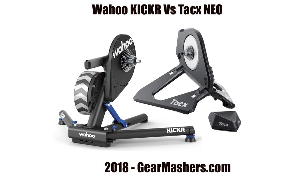 Tacx NEO vs Wahoo KICKR Trainer (2018 Comparison)